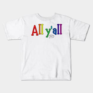 All y'all Kids T-Shirt